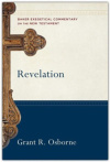 Revelation - - Baker Exegetical Commentary - BECNT